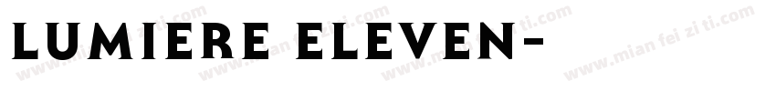 Lumiere Eleven字体转换